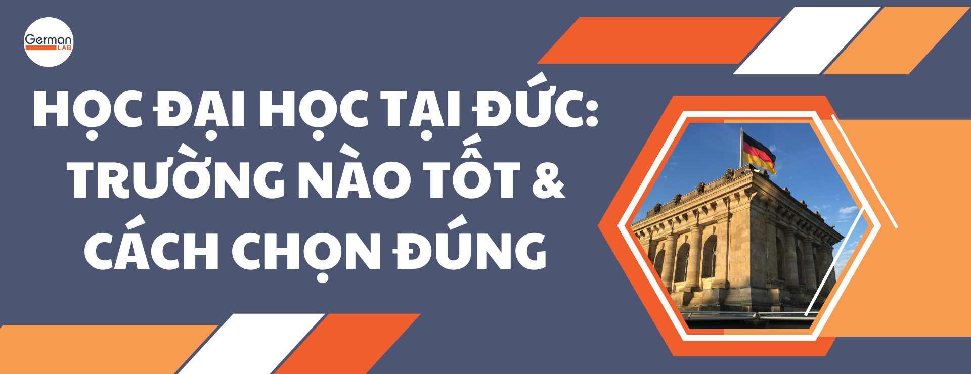 Học Đại Học Tại Đức: Trường Nào Tốt & Cách Chọn Đúng